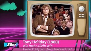 Tony Holiday - Nie mehr allein sein (1980)