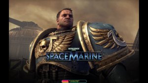 Прохождение игры Warhammer 40,000 Space Marine. Прохождение #1.