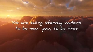 Declan Galbraith - Sailing (LYRICS)