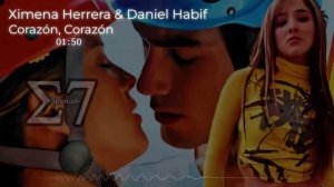 Ximena Herrera & Daniel Habif - Corazón, Corazón (2004) 🎧 Studio7 Romantico 🎼🎹 FULL HD