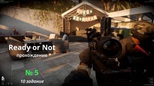 Ready or Not - GamePlay (4k 60fps) - Прохождение игры - Без комментариев - №5 Долина кукол