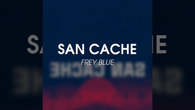 FREY BLUE TECH / San Caché смотреть онлайн