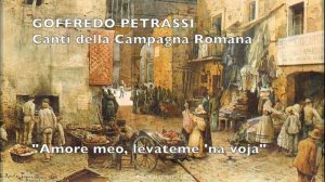 Elettra Scalpelli: Goffredo Petrassi - Amore meo, levateme 'na voja