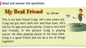 Spotlight 4 Module 1 p 15 ex 4. My best friend Craig.