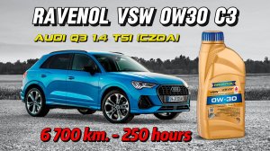 Ravenol VSW 0w30 (отработка из Audi Q3 1.4 TSI - 6 700 км.,  250 моточасов).