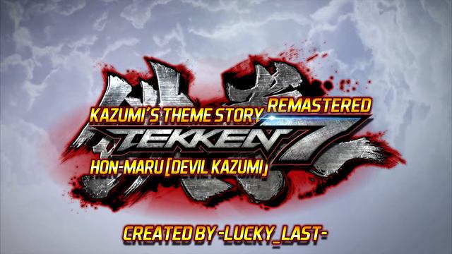 TEKKEN 7 - Kazumi's Theme Story [HD REMASTERE] смотреть онлайн