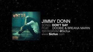 Jimmy Donn - Don't Say (Feat. Doobie & Breana Marin) [OFFICIAL AUDIO]