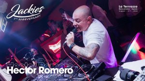 Hector Romero - Live @ Jackies 7th Anniversary [31.08.2024]