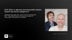 #24 Skal vi dømme kommersielle lokaler basert på eieres bakgrunn?