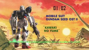 Gundam Seed Soundtrack II - Kawaki no Yume