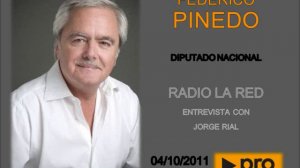 PINEDO EN RADIO LA RED CON JORGE RIAL  - 04/10/2011