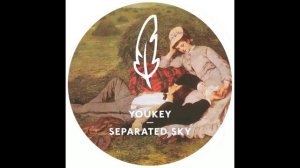 YouKey - Separated Sky (Radio Edit)