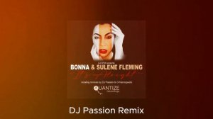 It's Alright (DJ Passion Remix) - Bonna, Sulene Fleming, DJ Passion