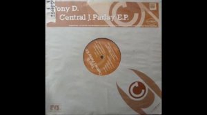 Tony D - Lost with a Flashlight (Central J. Parlay E.P.)