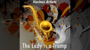 The Lady Is a Tramp (Version by Polly Bergen)