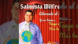 salmista wilfredo urbina. con su tema hasi murio mi jesus.con derecho de letra.