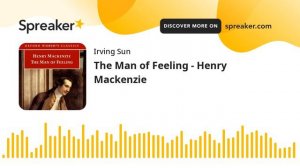 The Man of Feeling - Henry Mackenzie (made with Spreaker)