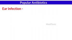 किस बीमारी मैं कोनसी Antibiotic दी जाती है || सबसे ज्यादा इस्तेमाल होने वाली एंटीबायोटिक दवाए