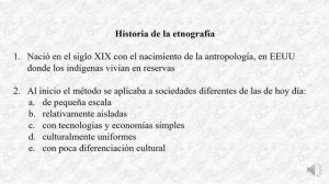 2 FUNDAMENTOS Y CONTEXTOS HISTÓRICOS DE LA ETNOGRAFÍA