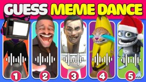 Guess Meme Dance 💃🎶 _ Skibidi Toilet, That One Guy, TV Woman, Crazy Frog, Banana Cat