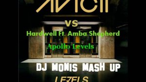 Avicii VS Hardwell Ft. Amba Shepherd -Apollo Levels (dj monis ma