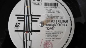 DJ Le Roy & Alex Neri Feat Bocachica - Soave (Club Mix)