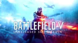 Battlefield V Soundtrack - Battle over Hamburg