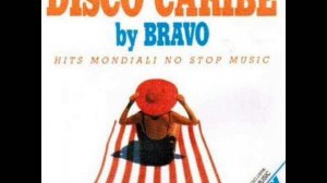 BRAVO -  Medley Disco Caribe