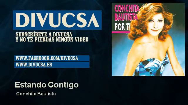 Conchita Bautista - Estando Contigo смотреть онлайн