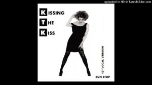 Kissing The Kiss - Run Stop (Vocal Version)