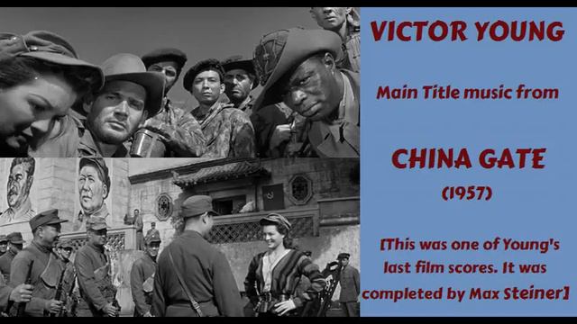 Victor Young: music from China Gate (1957) смотреть онлайн