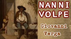 NANNI VOLPE, Giovanni Verga