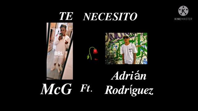McG, Adrián Rodríguez - Te Necesito смотреть онлайн