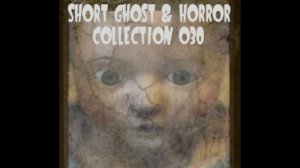 030 Short Ghost and Horror Collection 13 Silence: A Fable Edgar Allan Poe