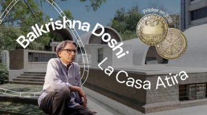 La Casa Atira - Balkrishna Doshi │ Breve Crítica por Rachell Melgar