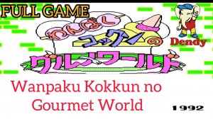 Wanpaku Kokkun no Gourmet World |NES|Полное прохождение