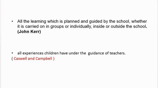 Definition of Curriculum according to Scholars John Kerr, Caswell and Campbell