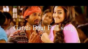 Gandi Baat Full Video Song - R... Rajkumar | Shahid Kapoor | Sonakshi Sinha