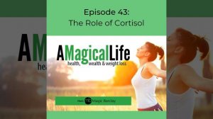 The Role of Cortisol