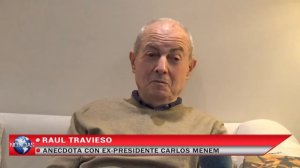 ANECDOTA CON EX-PRESIDENTE CARLOS MENEM