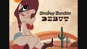 Smokey Bandits - The Rooster