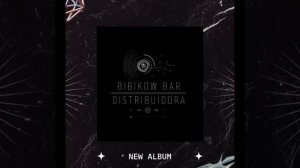 Bibikow Bar/Distribuidora (Dj Pedro Costa) HAUSE #24