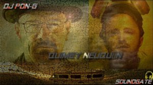 Quimey Neuquén(HEISENBERG) DJ PON-G