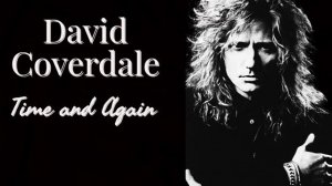 Time and again - DAVID COVERDALE (Cover)