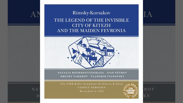 The Legend of the Invisible City of Kitezh and the Maiden Fevronia: Act I, Duet of Fevroniya... смотреть онлайн
