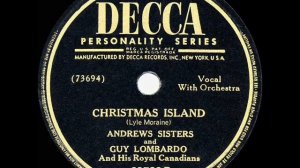 1946 Andrews Sisters and the Guy Lombardo Orchestra - Christmas Island