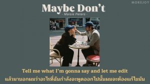 [Thaisub] Maybe Don’t – Maisie Peters feat. JP Saxe  แปลไทย