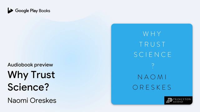 Why Trust Science? by Naomi Oreskes  Audiobook preview