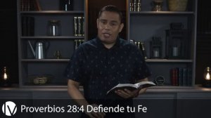 Proverbios 28:4 | Defiende tu Fe | Devocional | Pastor Fernando Serrano