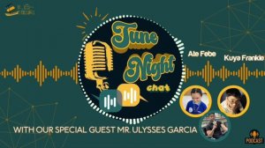 PODCAST - MR. ULYSSES GARCIA